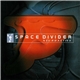 Neuroactive - Space Divider